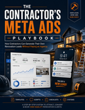 The Contractor's Meta Ads Playbook — 2026 Edition